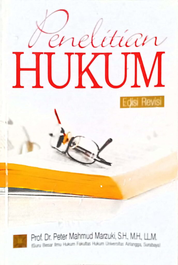 Resensi Buku: Penelitian Hukum Prof. Dr. Peter Mahmud Marzuki, S.H., M ...